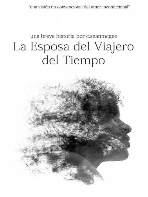 Cover of La Esposa del Viajero del Tiempo. Una Historia Breve.